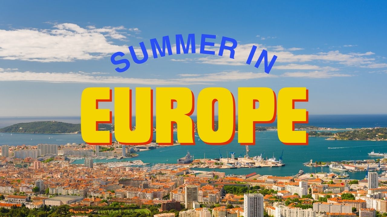 Summer in Europe